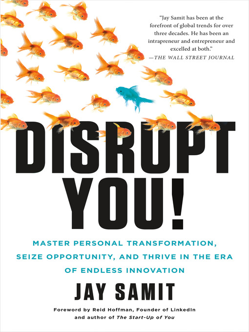 Title details for Disrupt You! by Jay Samit - Available